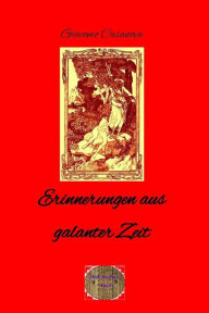 Title: Geschichte meines Lebens (Auszug): Illustrierte Ausgabe, Author: Giacomo Casanova
