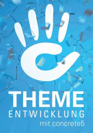 Title: Theme-Entwicklung mit concrete5, Author: Fabian Bitter