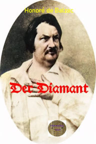 Title: Der Diamant, Author: Honore de Balzac