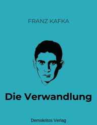 Title: Die Verwandlung, Author: Franz Kafka