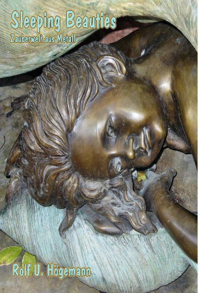 Sleeping Beauties: Zauberwelt aus Metall