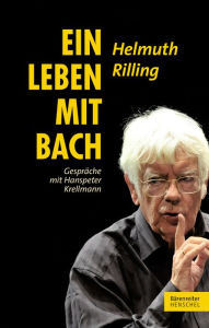 Title: Ein Leben mit Bach: Gespräche mit Hanspeter Krellmann. epub 2, Author: Helmuth Rilling