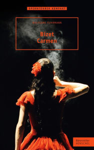 Title: Bizet. Carmen, Author: Wolfgang Fuhrmann