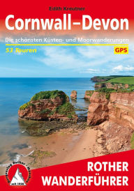 Title: Cornwall - Devon: Die schönsten Küsten- und Moorwanderungen. 53 Touren. Mit GPS-Daten, Author: Edith Kreutner