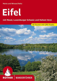 Title: Eifel: Die schönsten Tal- und Höhenwanderungen. 70 Touren. Mit GPS-Tracks, Author: Dieter Siegers