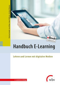 Title: Handbuch E-Learning: Lehren und Lernen mit digitalen Medien, Author: Anne Thillosen