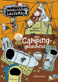 Title: Detektivbüro LasseMaja - Das Campinggeheimnis (Bd. 8), Author: Martin Widmark