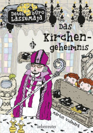 Title: Detektivbüro LasseMaja - Das Kirchengeheimnis (Bd. 18), Author: Martin Widmark