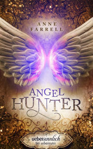 Title: Angel Hunter, Author: Anne Farrell