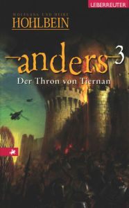 Title: Anders - Der Thron von Tiernan (Anders, Bd. 3), Author: Wolfgang Hohlbein