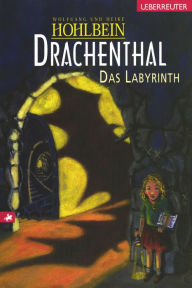 Title: Drachenthal - Das Labyrinth (Bd.2), Author: Wolfgang Hohlbein