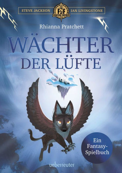 Wächter der Lüfte: Ein Fantasy-Spielbuch