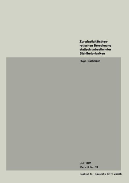 Zur plastizitätstheoretischen Berechnung statisch unbestimmter Stahlbetonbalken