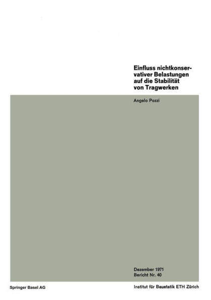 Einfluss nichtkonservativer Belastungen auf die Stabilität von Tragwerken