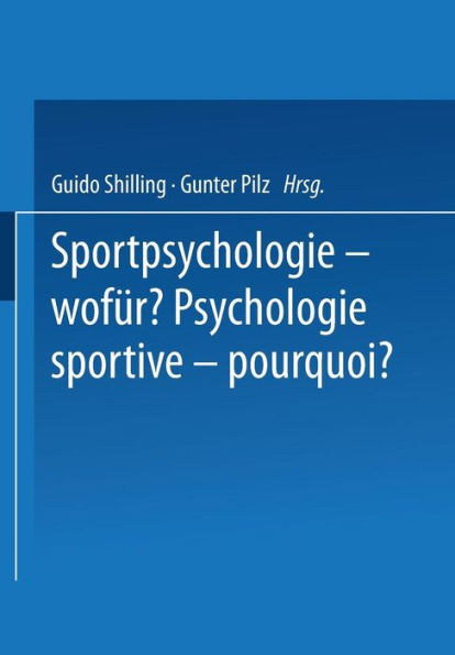 Sportpsychologie - wofür? / Psychologie sportive - pourquoi?