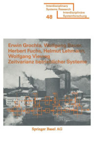 Title: Zeitvarianz betrieblicher Systeme, Author: GROCHLA