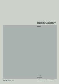 Title: Biegeverhalten von Platten mit Vorspannung ohne Verbund, Author: P. Ritz