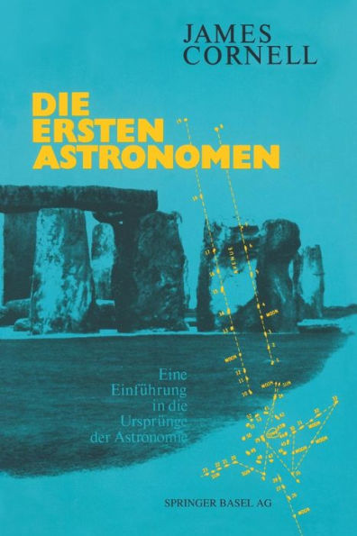 Die ersten Astronomen: Eine Einführung in die Ursprünge der Astronomie