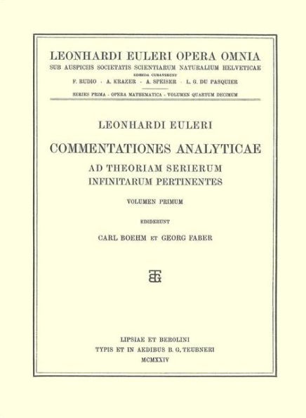 Commentationes analyticae ad theoriam serierum infinitarum pertinentes 1st part