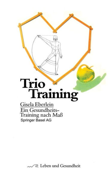 Trio Training: Ein Gesundheits-Training nach Maß