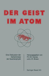 Title: Der Geist im Atom: Eine Diskussion der Geheimnisse der Quantenphysik, Author: DAVIES