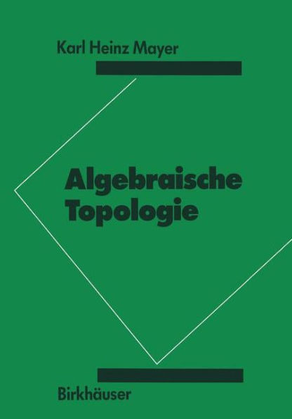 Algebraische Topologie / Edition 1