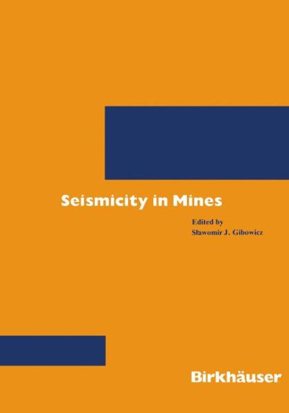 Seismicity in Mines / Edition 1