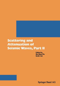 Title: Scattering and Attenuation of Seismic Waves, Part II, Author: WU