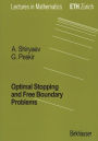 Optimal Stopping and Free-Boundary Problems / Edition 1
