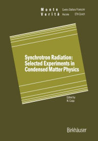 Title: Synchrotron Radiation: Selected Experiments in Condensed Matter Physics, Author: W. Czaja