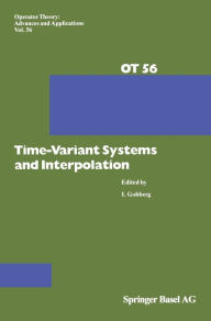 Title: Time-Variant Systems and Interpolation, Author: Israel Gohberg