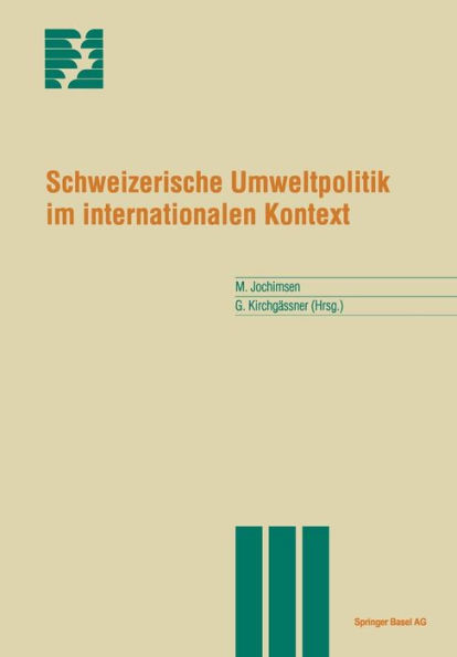 Schweizerische Umweltpolitik im internationalen Kontext