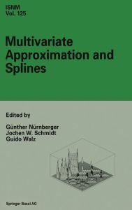 Title: Multivariate Approximation and Splines: Conference in Mannheim, September 7-10, 1996, Author: Gunther Nurnberger