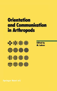 Title: Orientation and Communication in Arthropods, Author: Miriam Lehrer