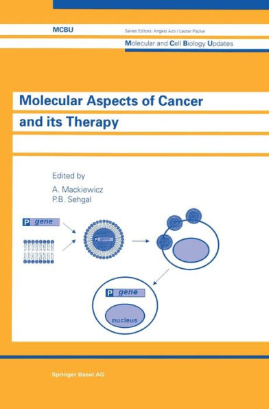 Molecular Aspects of Cancer and its Therapy