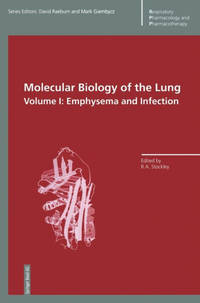 Molecular Biology of the Lung: Emphysema and Infection