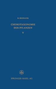 Title: Chemotaxonomie der Pflanzen: Band I-XIB2, Author: R. Hegnauer