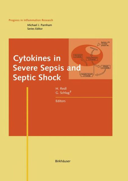 Cytokines in Severe Sepsis and Septic Shock / Edition 1