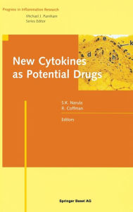 Title: New Cytokines as Potential Drugs, Author: Satwant K. Narula