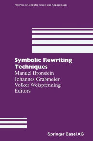 Title: Symbolic Rewriting Techniques, Author: Bronstein