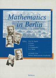 Title: Mathematics in Berlin / Edition 1, Author: Heinrich Begehr