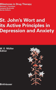 Title: St. John's Wort and its Active Principles in Depression and Anxiety, Author: Walter E. Müller