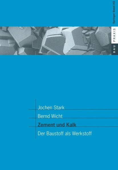 Zement und Kalk: Der Baustoff als Werkstoff