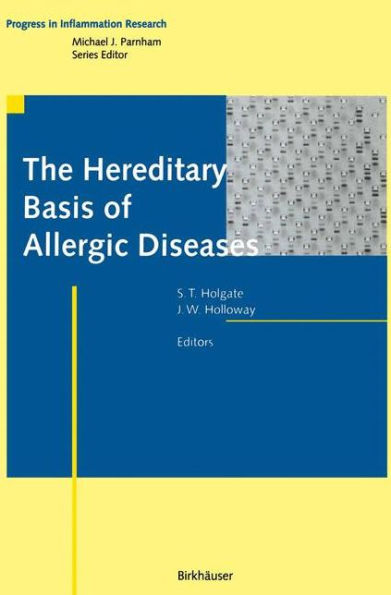The Hereditary Basis of Allergic Diseases