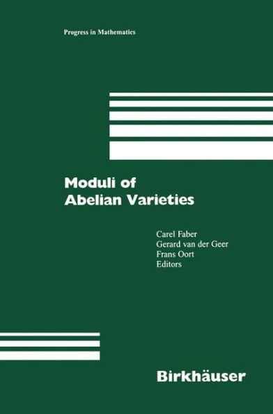 Moduli of Abelian Varieties / Edition 1