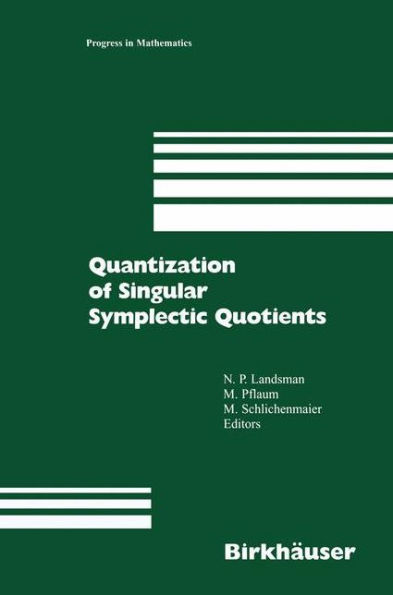 Quantization of Singular Symplectic Quotients / Edition 1