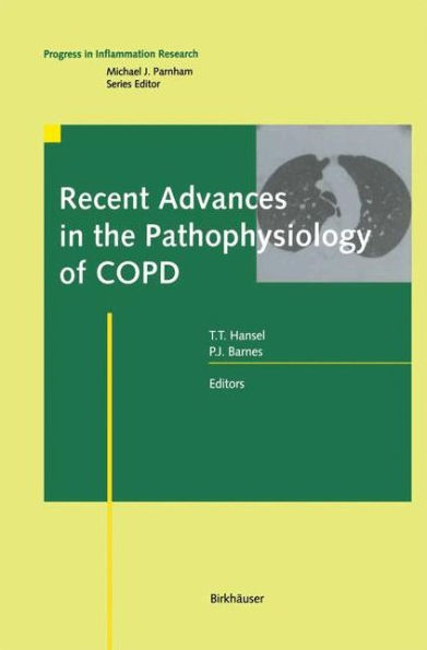 Recent Advances in the Pathophysiology of COPD / Edition 1