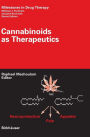 Cannabinoids as Therapeutics / Edition 1