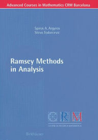 Title: Ramsey Methods in Analysis, Author: Spiros A. Argyros