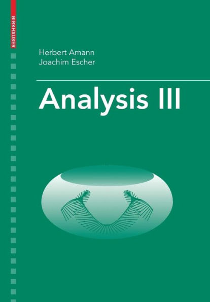 Analysis III / Edition 1